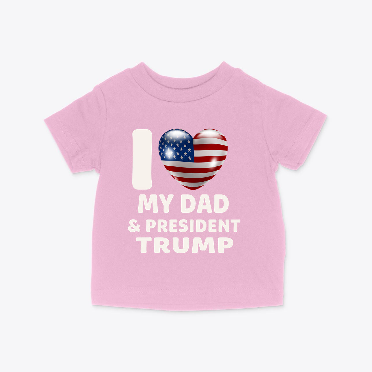 I Love My Dad & President Trump Infant Cotton Jersey Tee