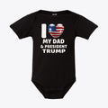 I Love My Dad & President Trump Infant Fine Jersey Bodysuit