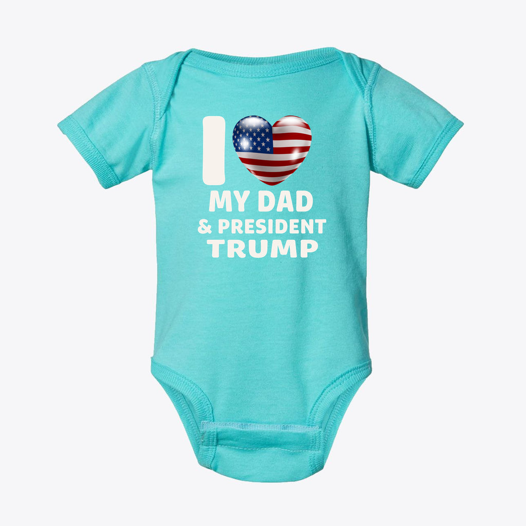 I Love My Dad & President Trump Infant Fine Jersey Bodysuit