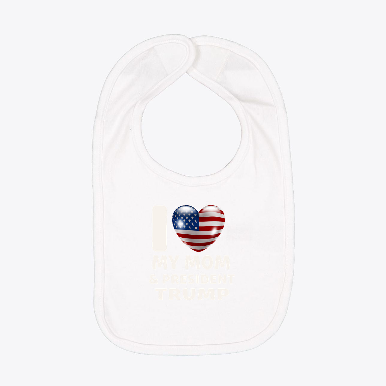 I Love My Mom Trump Infant Premium Jersey Bib