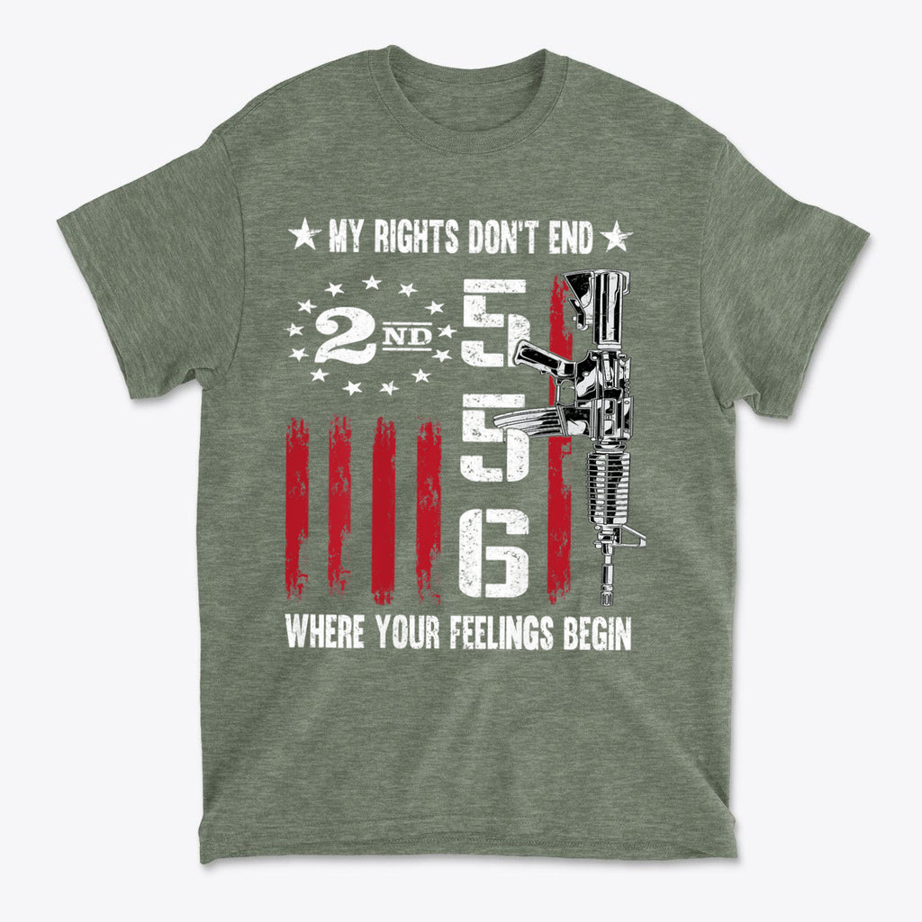 My Rights Don't End Where Your Feelings Begin 556