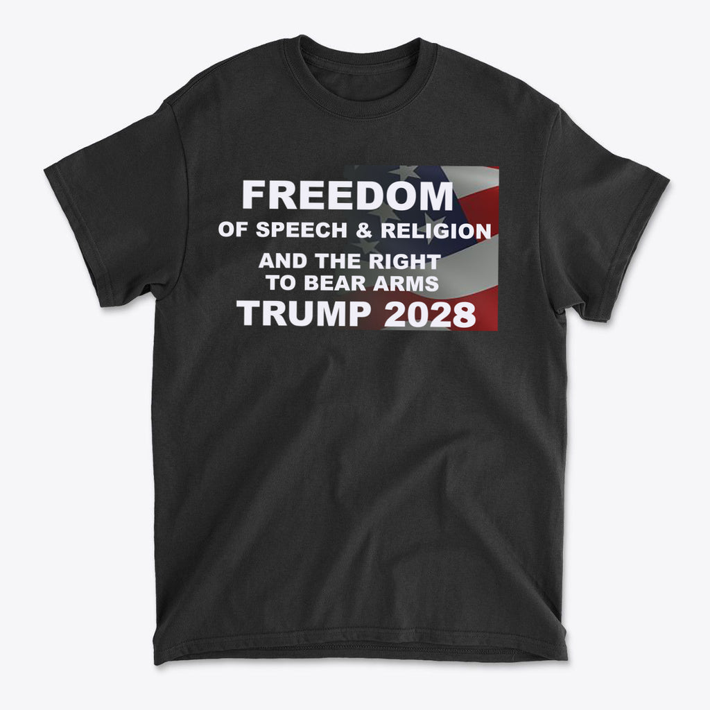 Freedom Of Speech Religion Right To Bear Arms Trump 2028