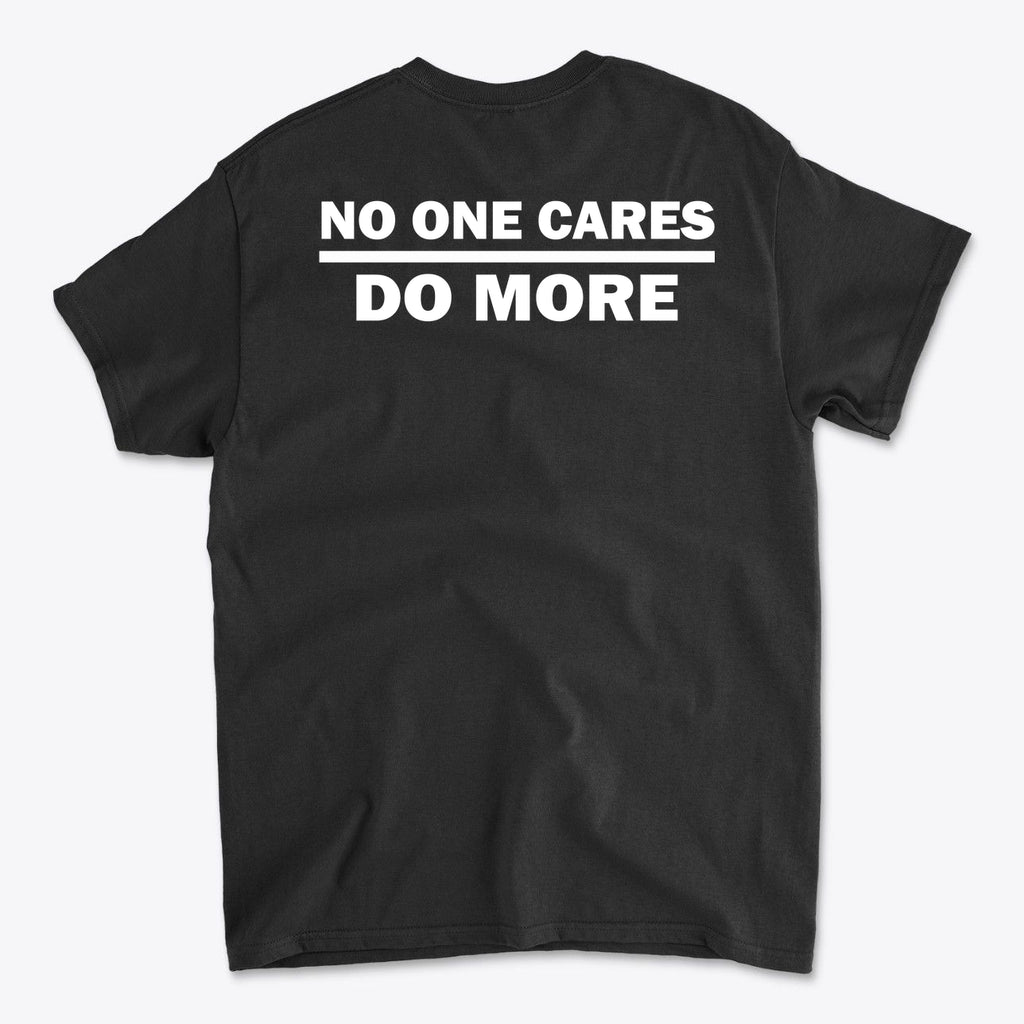 SP-back-BLK-681No One Cares Do More Bold Fitness Statement Tee