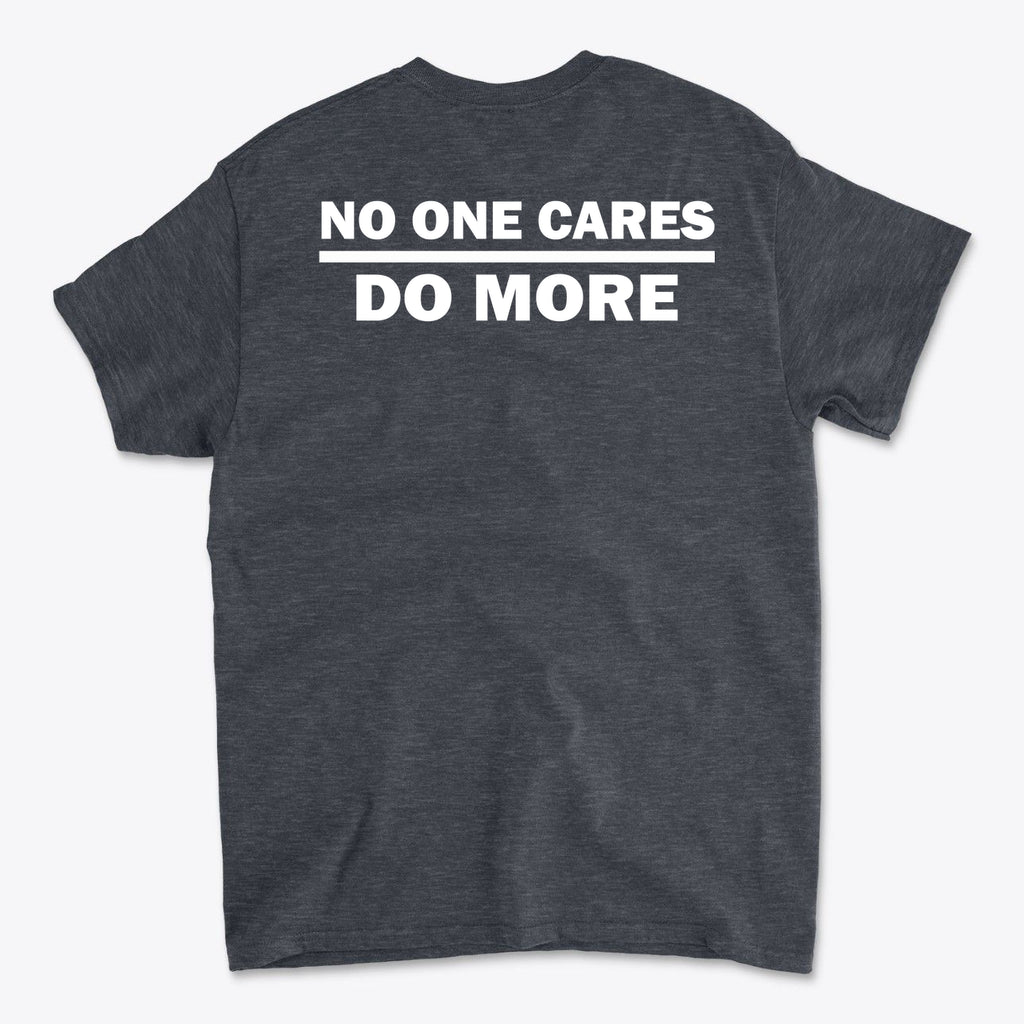 SP-back-DHR-692No One Cares Do More Bold Fitness Statement Tee