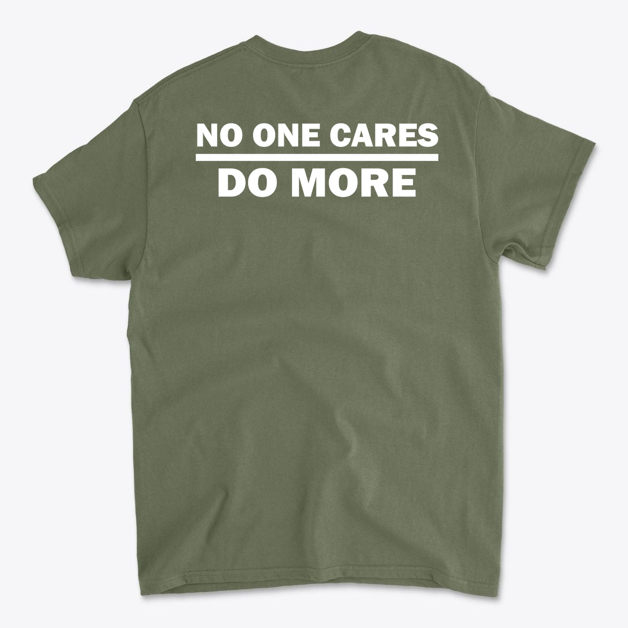 No One Cares Do More Bold Fitness Statement Tee
