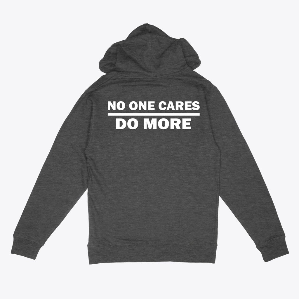 No One Cares Do More Fitness Hooded Sweatshirt