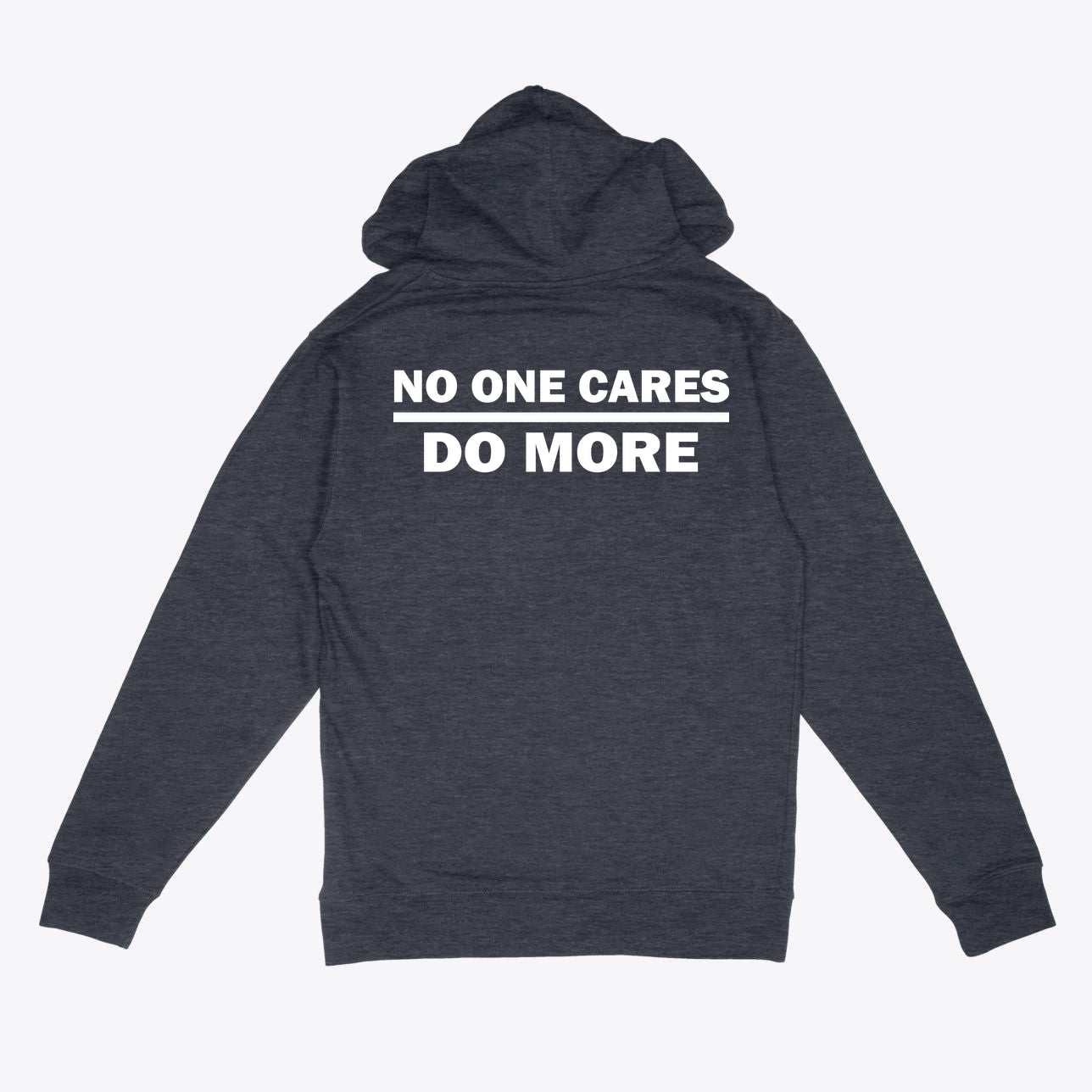 No One Cares Do More Fitness Hooded Sweatshirt
