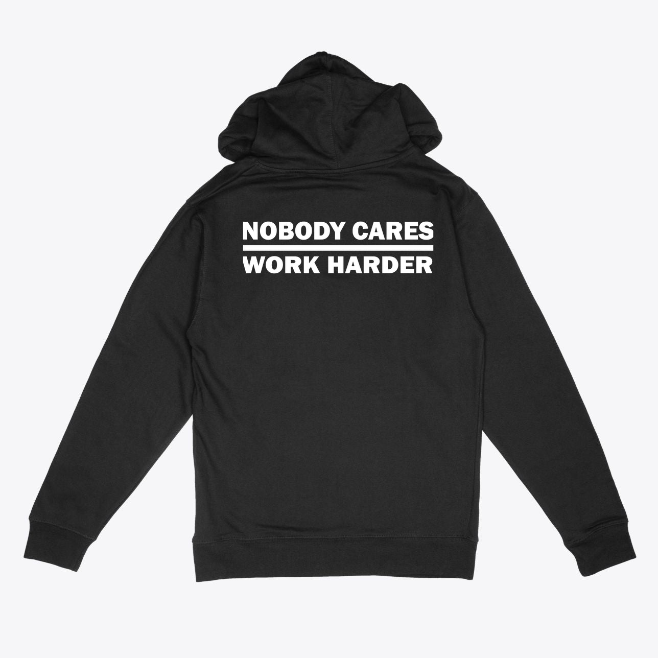 Nobody Cares Work Harder Fitness Hooded Sweatshirt