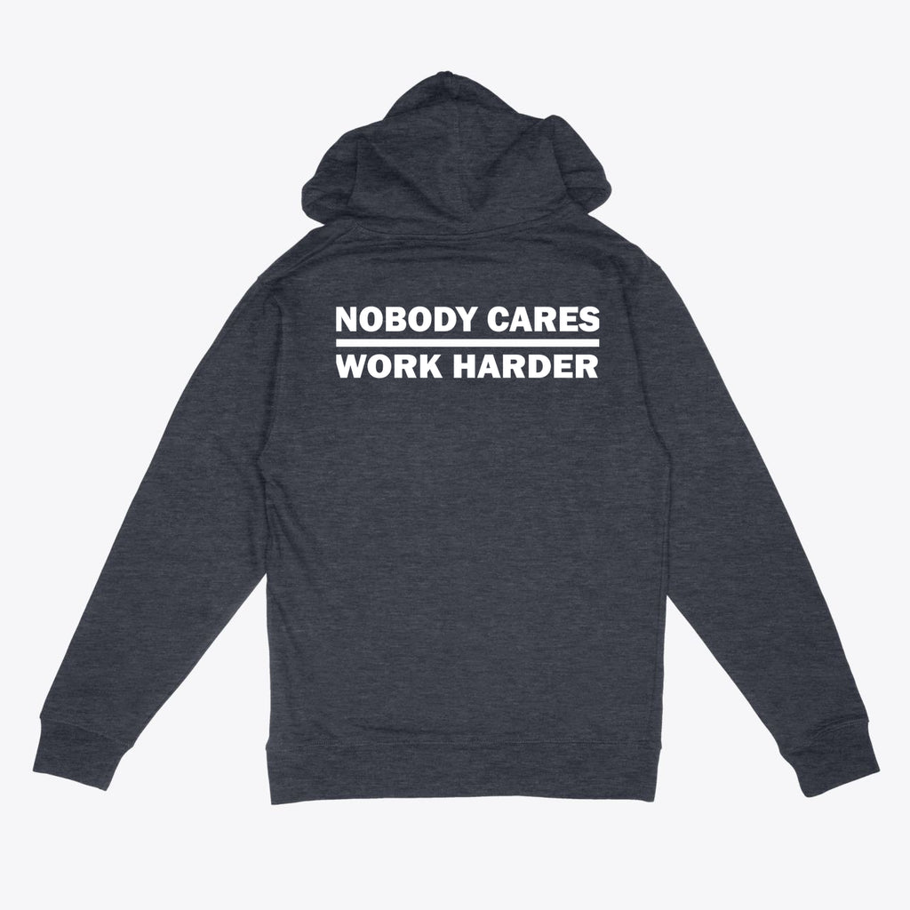 Nobody Cares Work Harder Fitness Hooded Sweatshirt