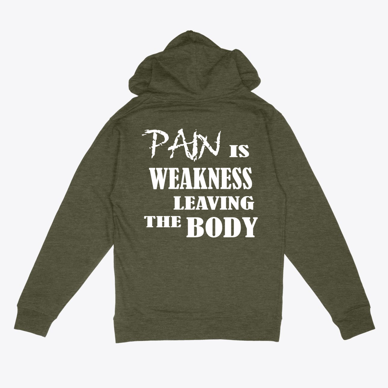 Pain Is Weakness Leaving Body Training Hoodie Sweatshirt