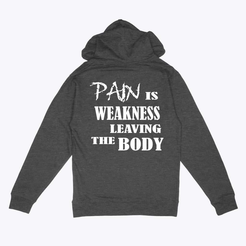 Pain Is Weakness Leaving Body Training Hoodie Sweatshirt
