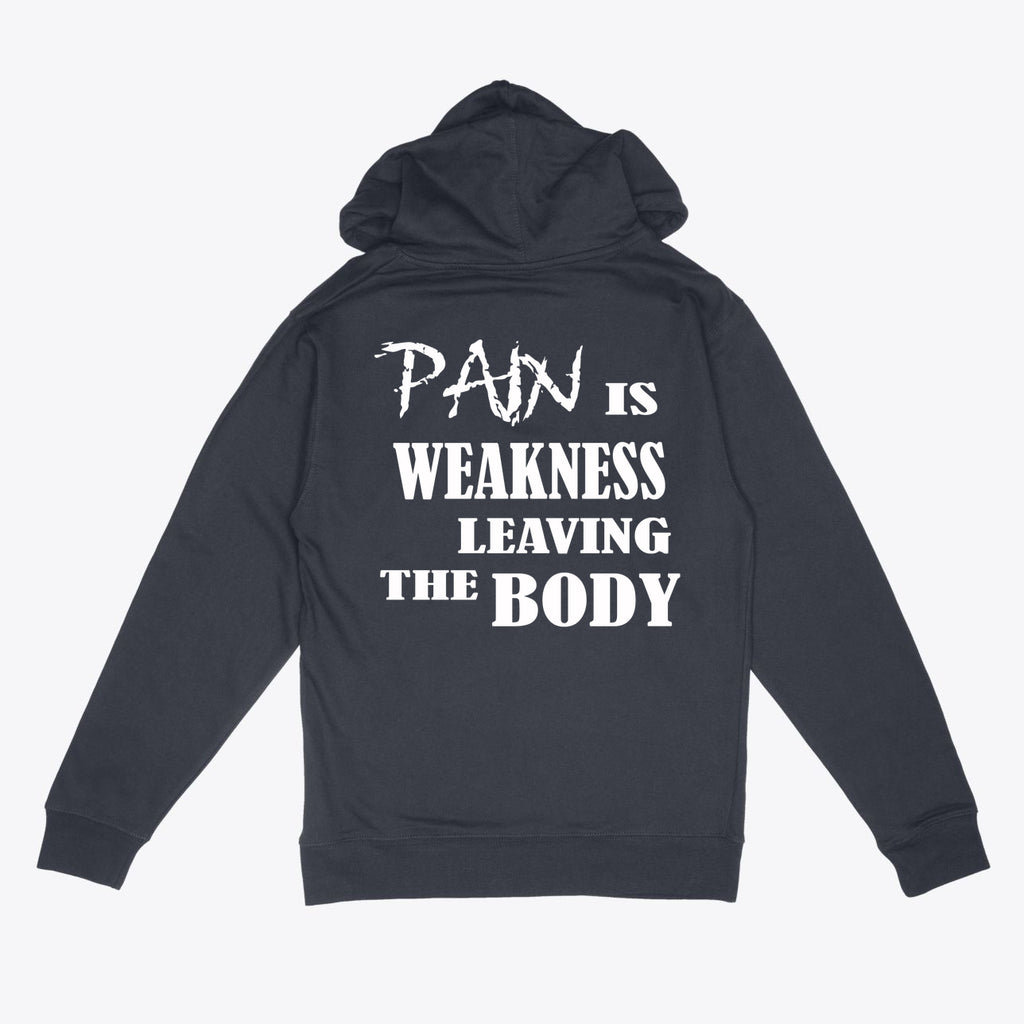 Pain Is Weakness Leaving Body Training Hoodie Sweatshirt