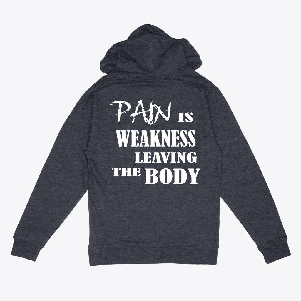 Pain Is Weakness Leaving Body Training Hoodie Sweatshirt