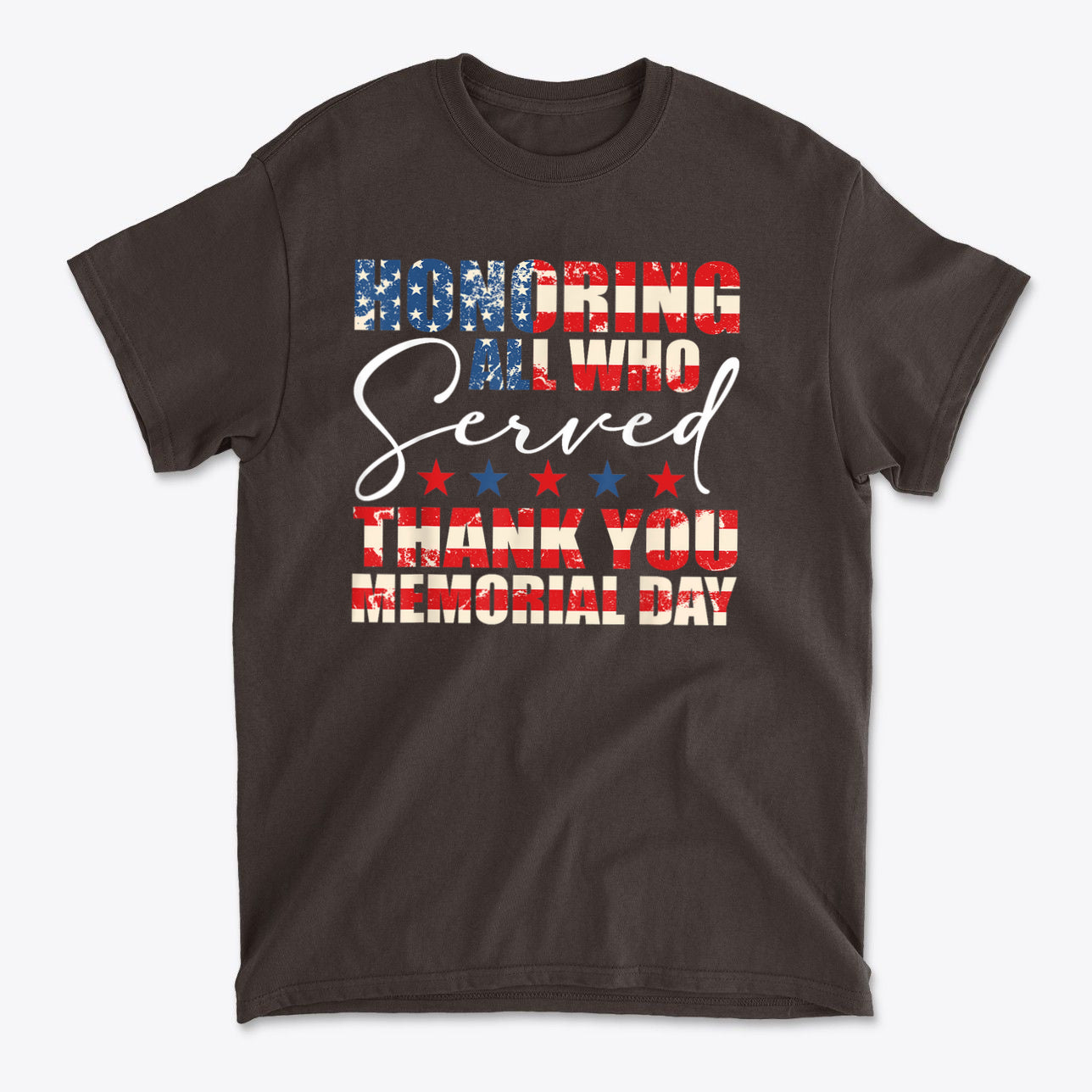 Honoring All Who Served Thank You Memorial Day graphic tee featuring patriotic design on a dark background.