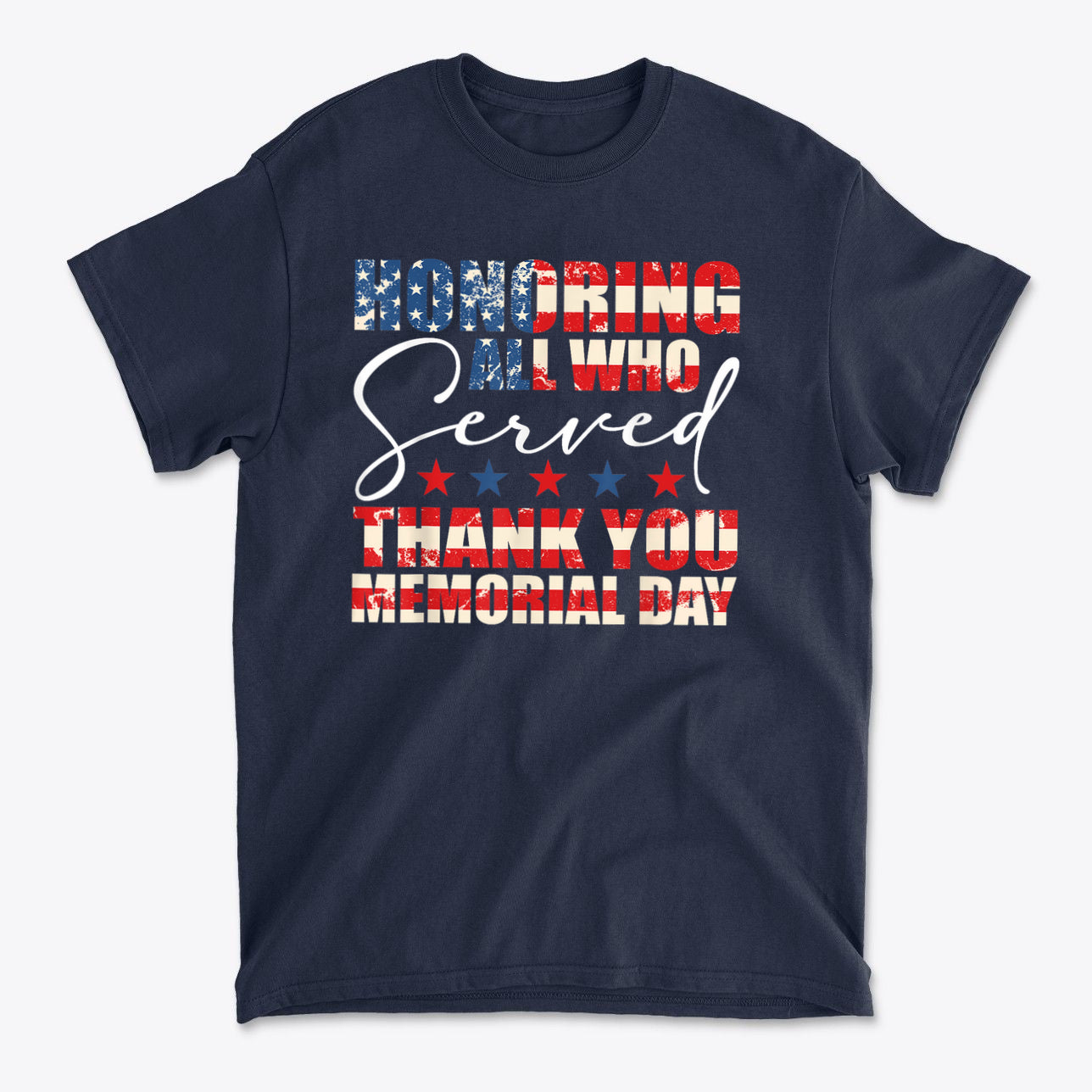 Honoring All Who Served Thank You Memorial Day graphic t-shirt with patriotic design in red, white, and blue.
