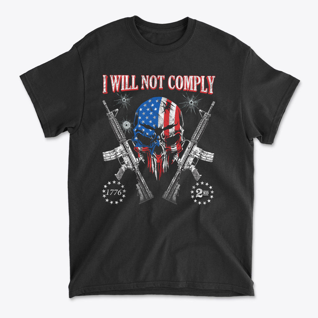 I Will Not Comply Strong Message Casual Wear Tee