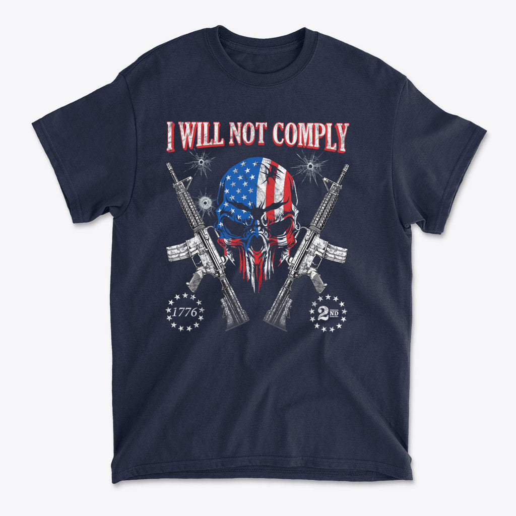 I Will Not Comply Strong Message Casual Wear Tee