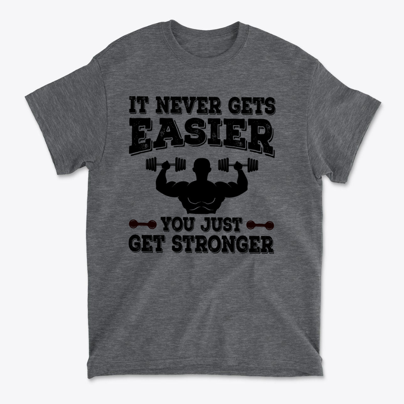 Getting Stronger Every Single Day graphic t-shirt featuring motivational fitness slogan.