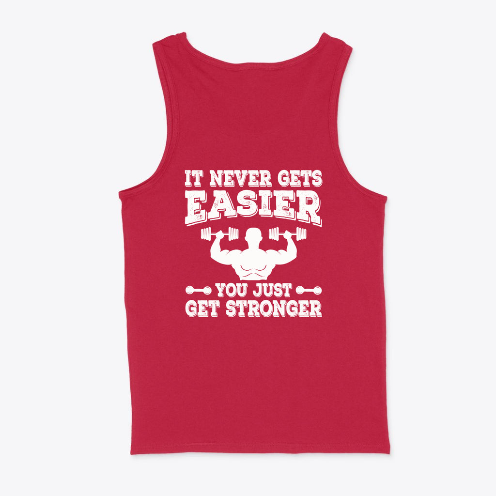 Never Easier You Just Get Strong graphic tee in red featuring motivational fitness message.