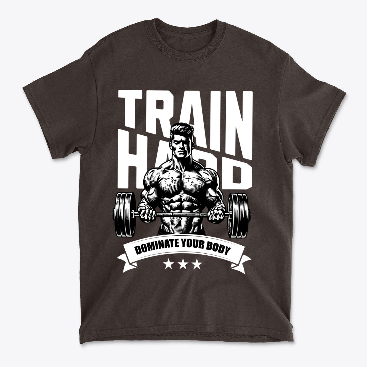 Train Hard Dominate Your Body Now graphic tee featuring a muscular figure lifting weights.