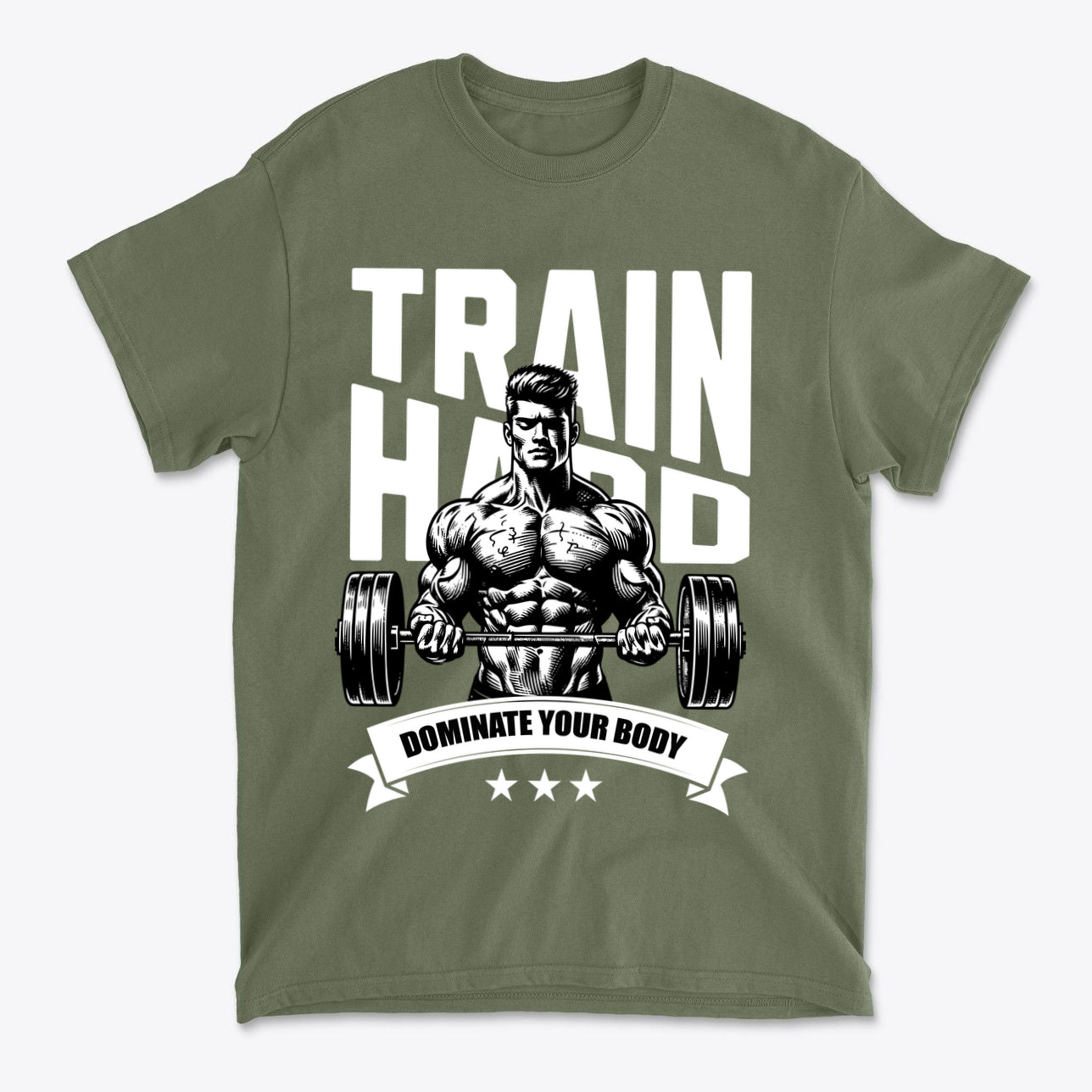 Train Hard Dominate Your Body Now graphic tee with muscular figure lifting weights in an olive green color.