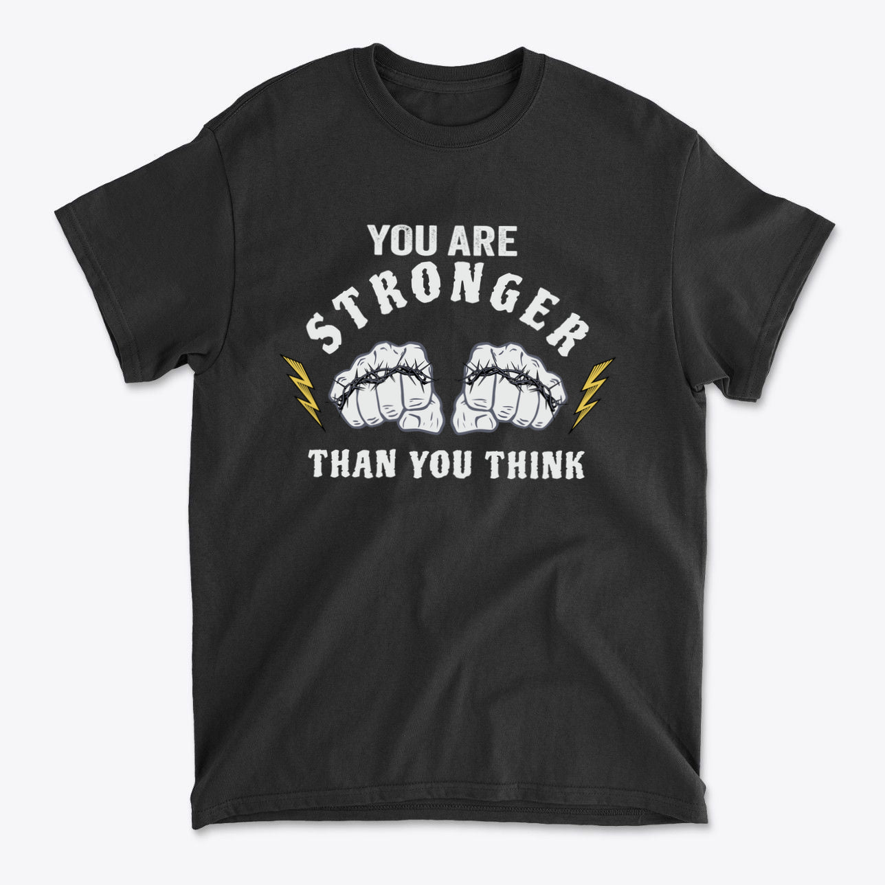 You Are Stronger Than You Think