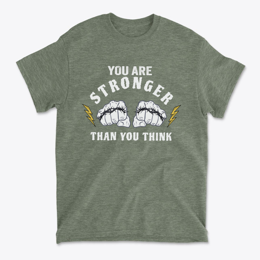 You Are Stronger Than You Think