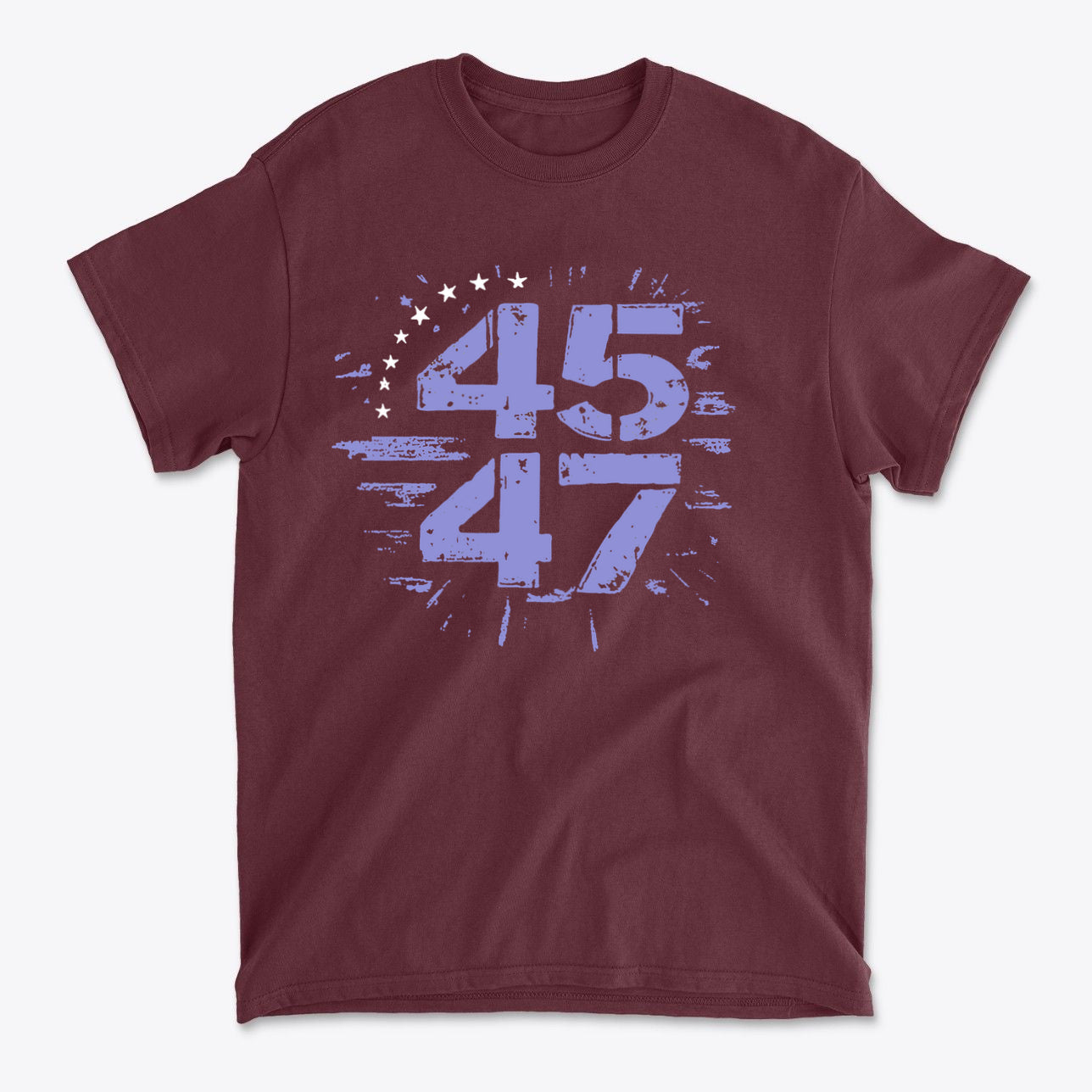 The 45 47 Stars Graphic Design on a maroon t-shirt, showcasing a bold patriotic statement.
