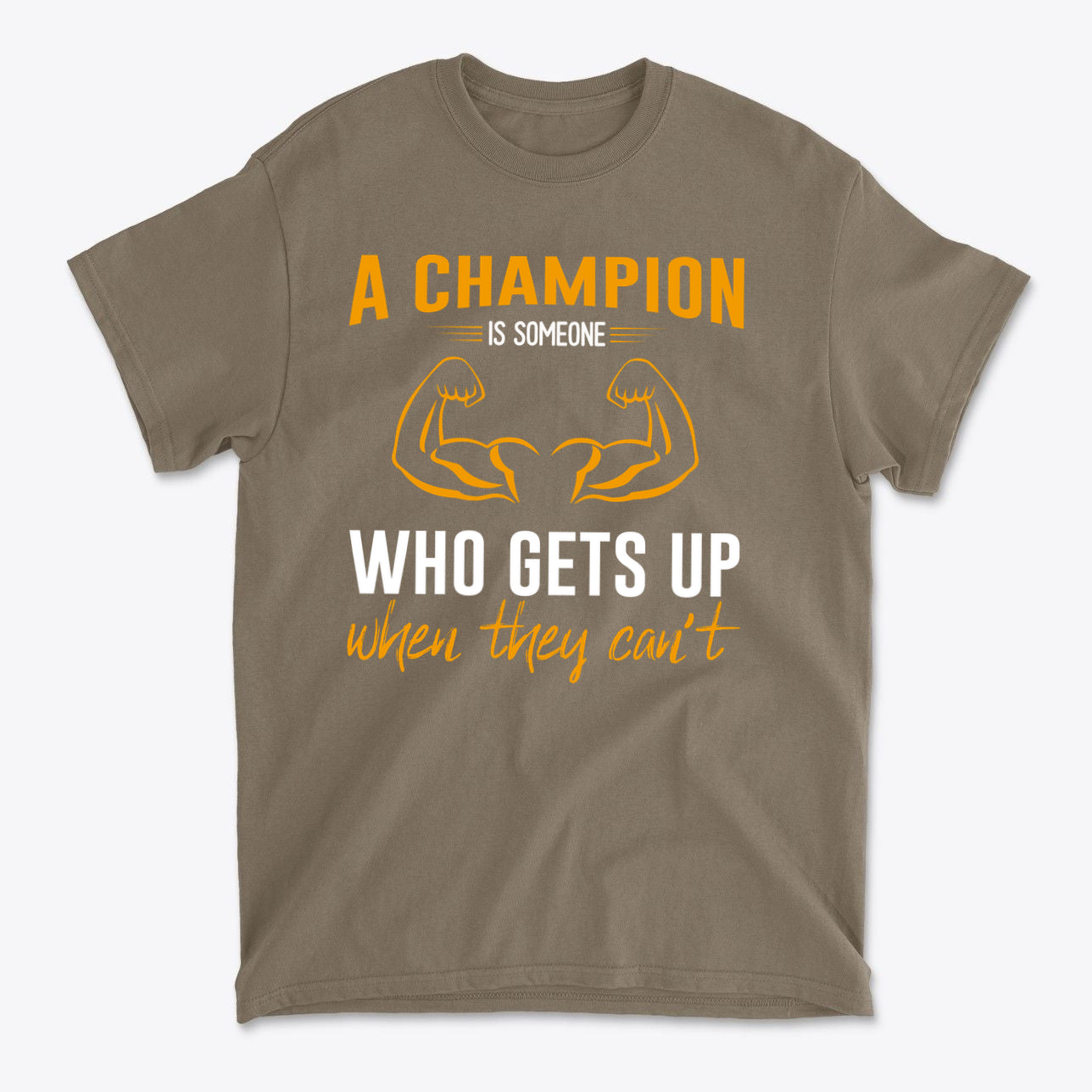 Champion Is Someone Who Gets Up Again Motivational Shirt featuring bold motivational text on a comfortable tee.