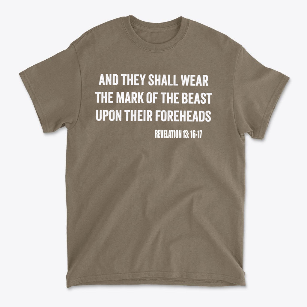 Graphic tee featuring the phrase 'The Mark Of The Beast Revealed' and biblical reference Revelation 13:16-17.