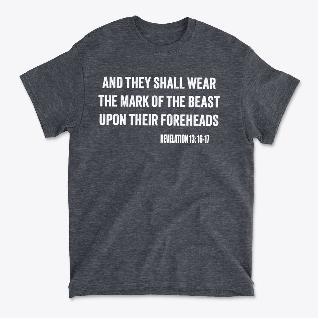 Graphic tee featuring the phrase 'The Mark Of The Beast Revealed' with biblical reference on a dark background.