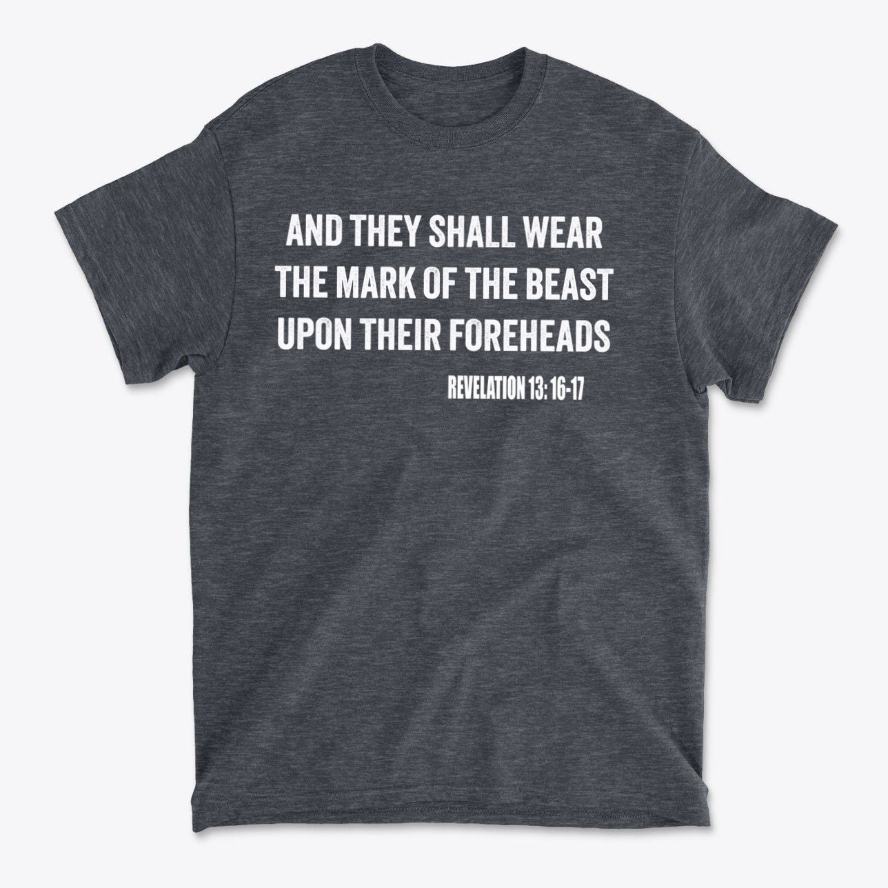 Graphic tee featuring the phrase 'The Mark Of The Beast Revealed' with biblical reference on a dark background.