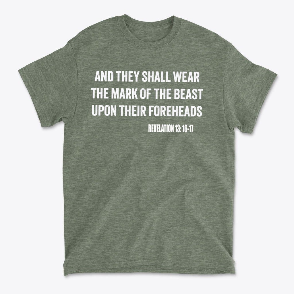 Graphic tee featuring the phrase 'The Mark Of The Beast Revealed' with biblical reference and powerful message.
