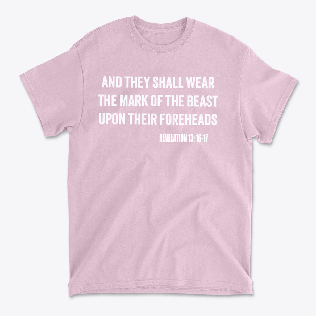 The Mark Of The Beast Revealed graphic tee featuring a powerful message in bold white text.
