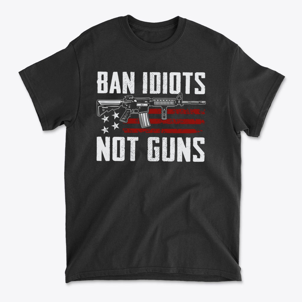 Ban Idiots Not Guns With AR-15 On US Flag shirt design featuring an AR-15 and US flag graphics.