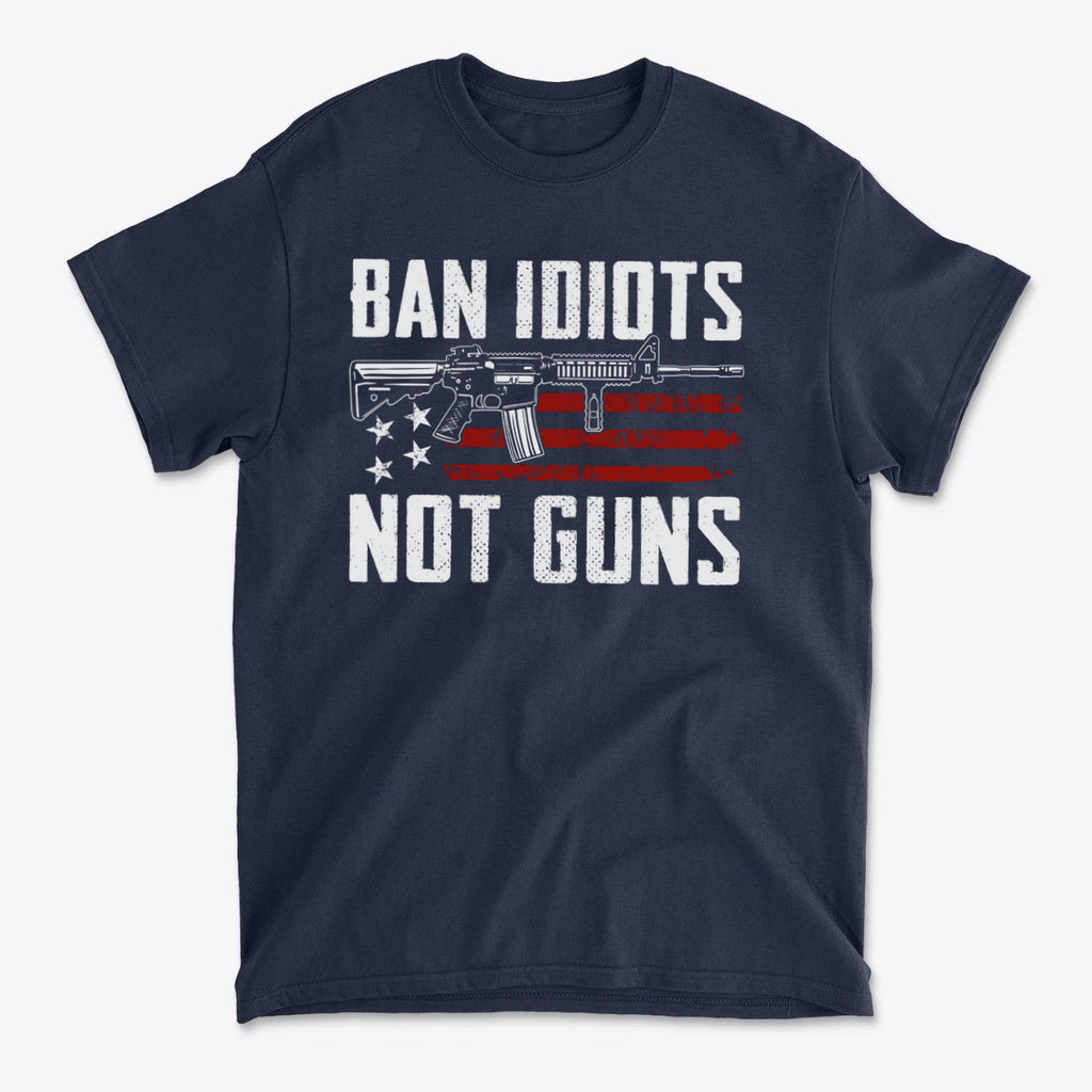Ban Idiots Not Guns With AR-15 On US Flag shirt featuring a gun graphic and American flag design.