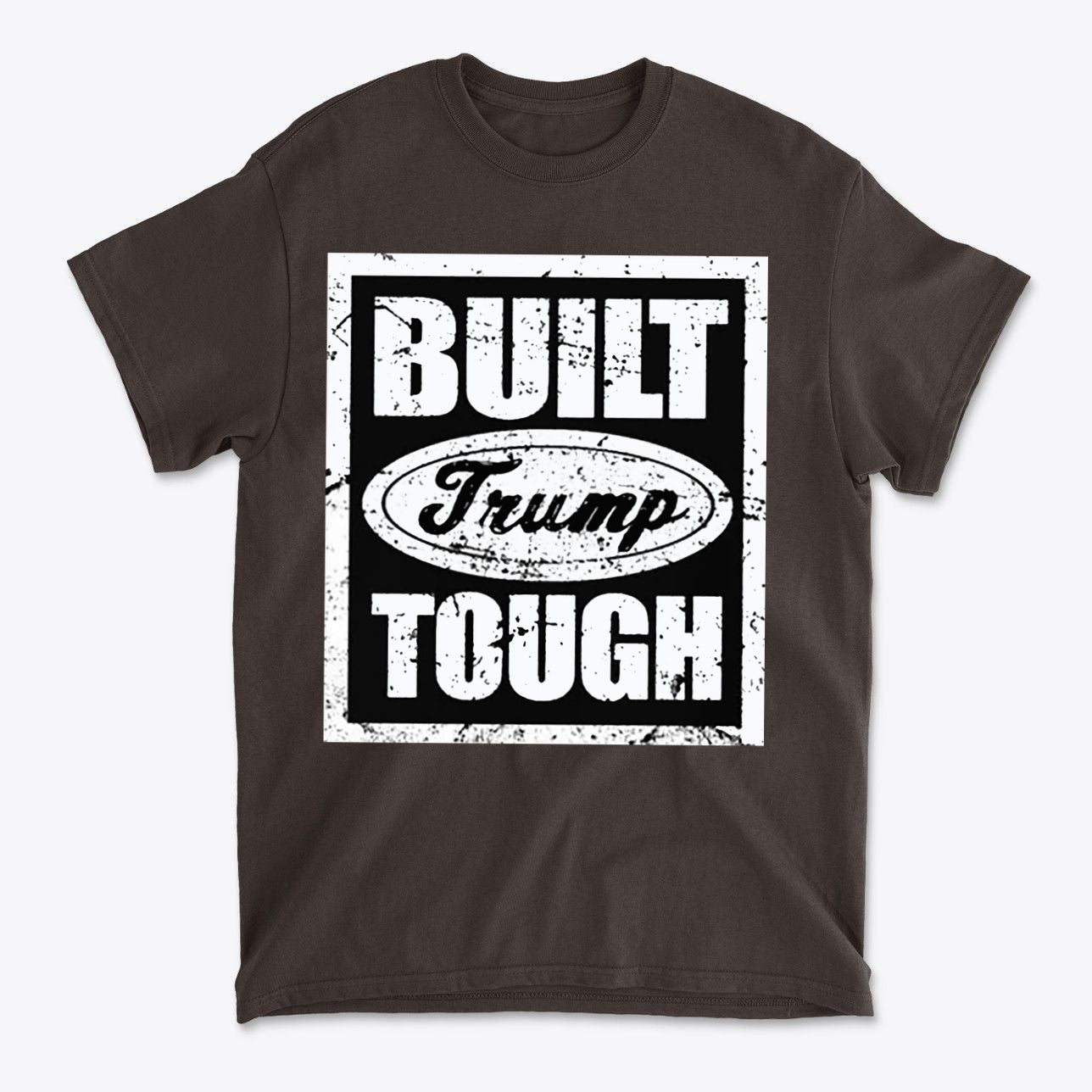Built Trump Tough Classic Patriotic Shirt Design with bold text on a dark t-shirt.