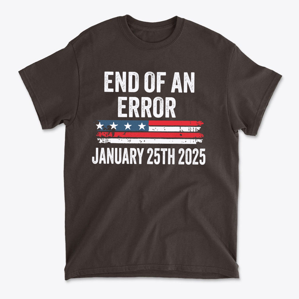 Marking The End Of An Era Error graphic t-shirt featuring patriotic design and bold text.
