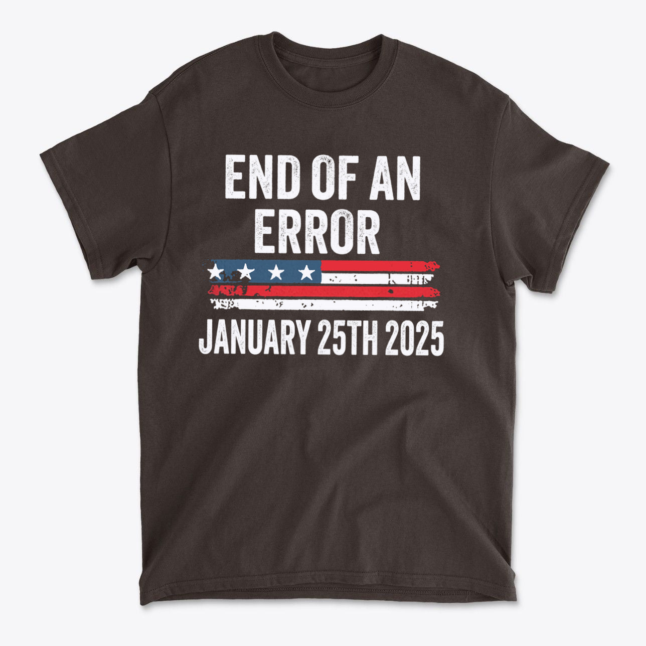 Marking The End Of An Era Error graphic t-shirt featuring patriotic design and bold text.