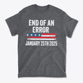 Marking The End Of An Era Error graphic t-shirt featuring patriotic design and date January 25th 2025.