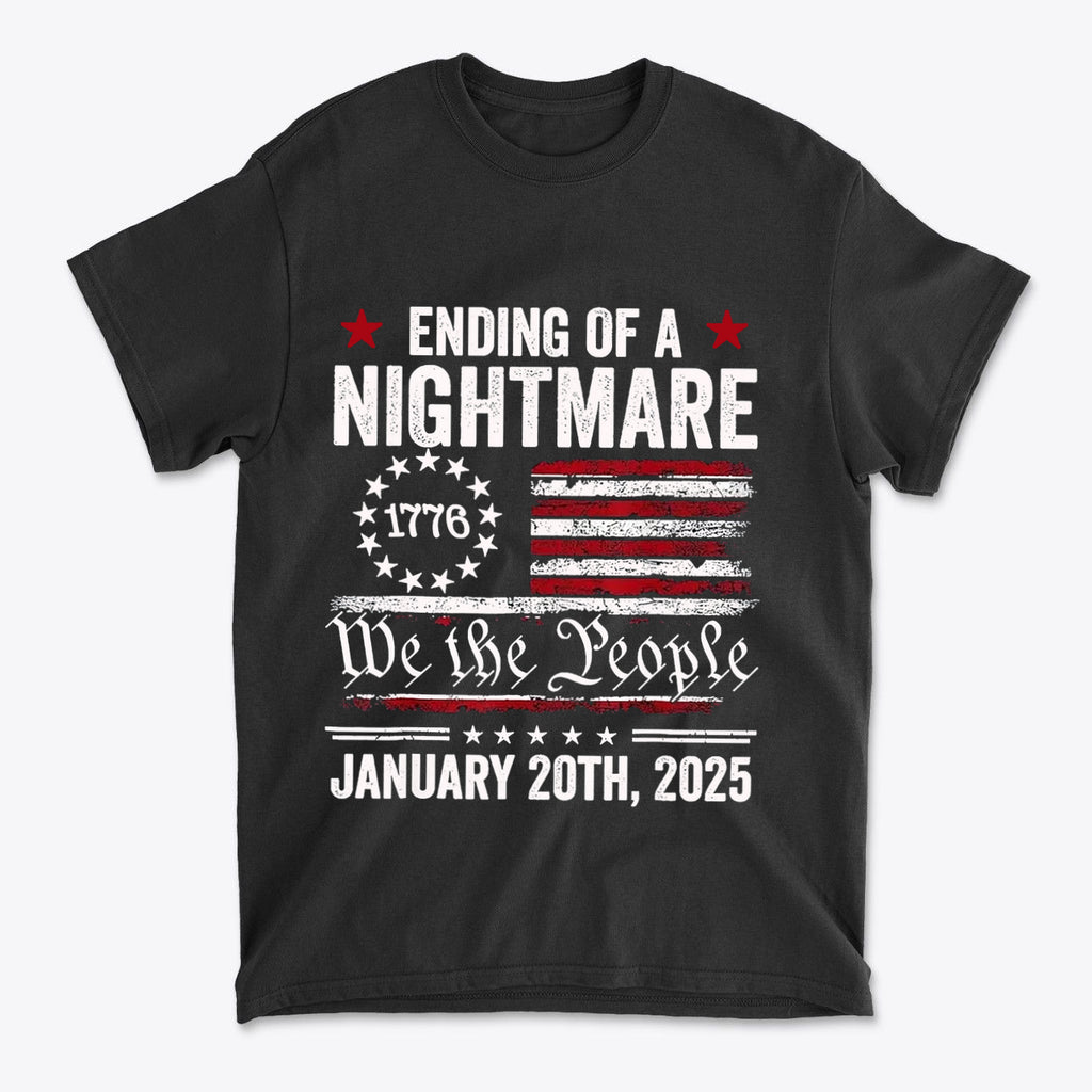 Ending Of A Nightmare On 1776 Flag graphic t-shirt featuring patriotic design and bold text.