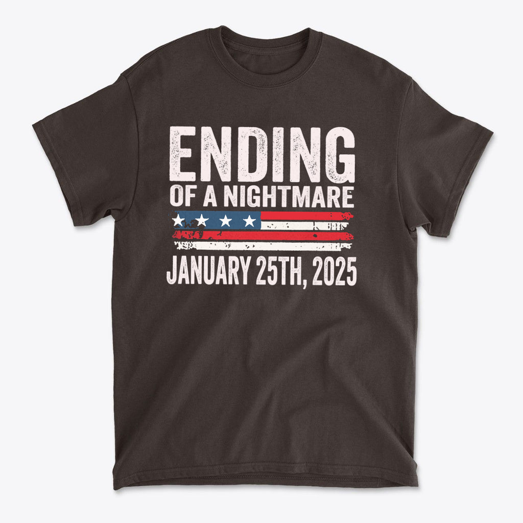 Ending Of A Nightmare On US Flag graphic t-shirt with US flag design and January 25th, 2025 date.