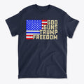 God Guns Trump Freedom Classic Patriotic Shirt Design featuring an American flag graphic on a navy background.