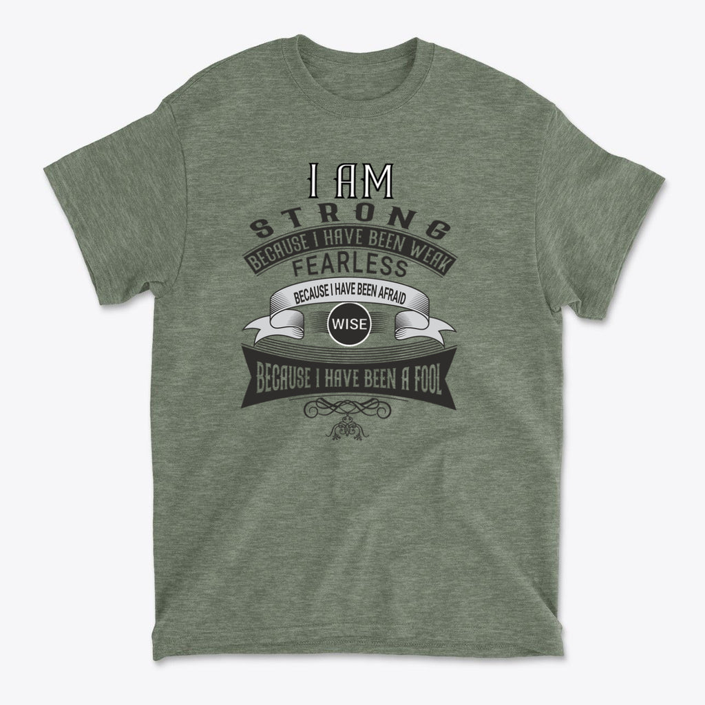 Strength Born From Past Weakness graphic t-shirt showing powerful motivational message in green.