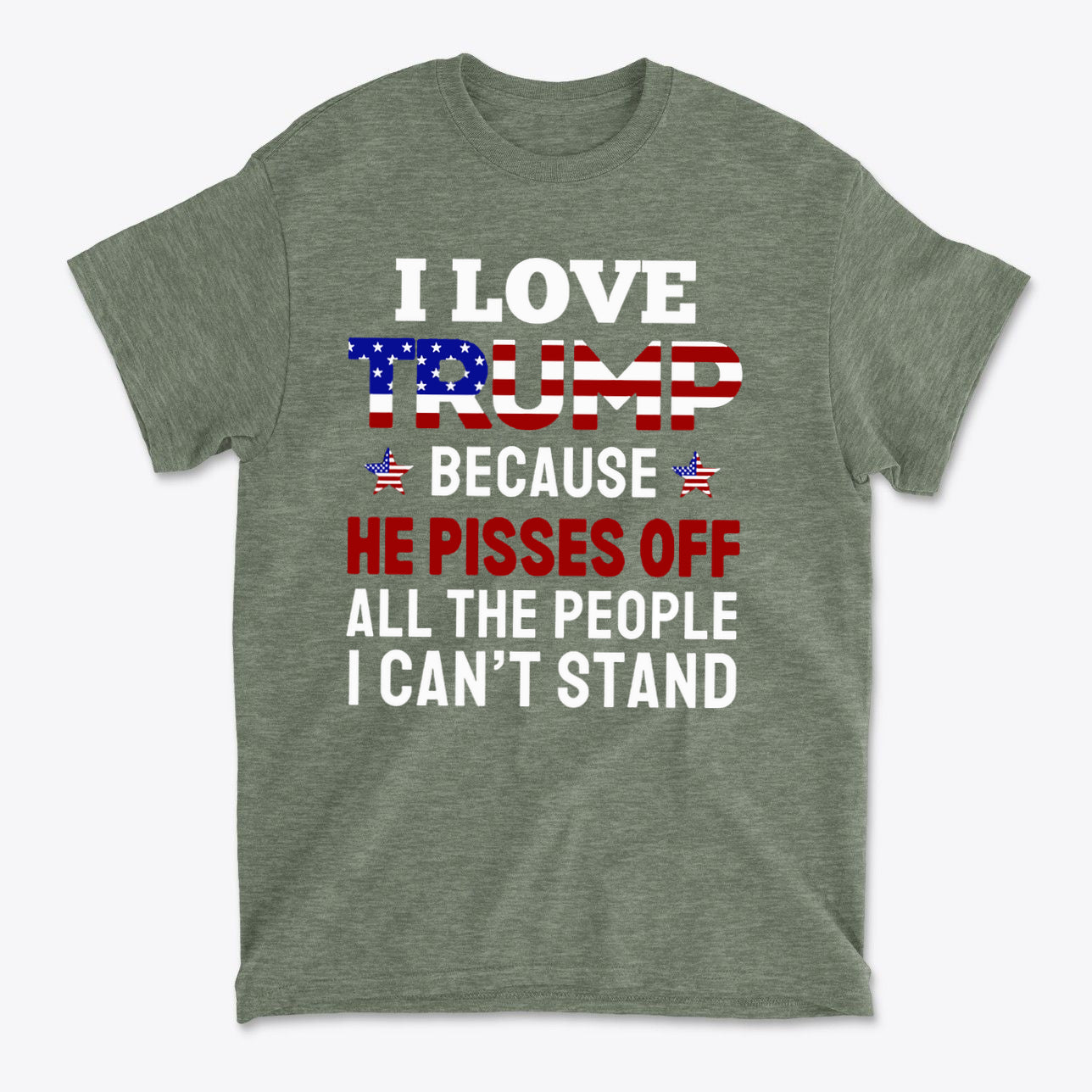 Why I Love Trump For The Impact graphic tee showcasing a bold patriotic message.