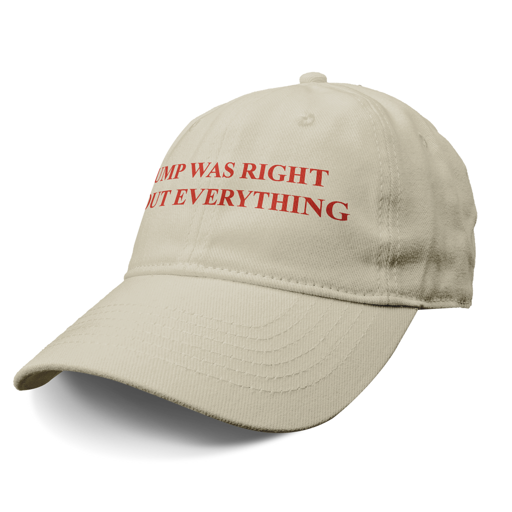 Trump Right Everything Red Ink graphic baseball cap with bold red text.