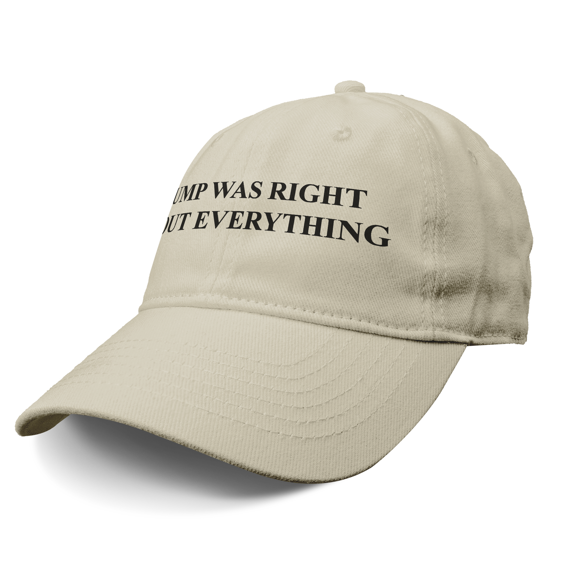 Trump Right Everything Blk Font graphic cap featuring bold black text on a cream background, perfect for expressing personal beliefs.
