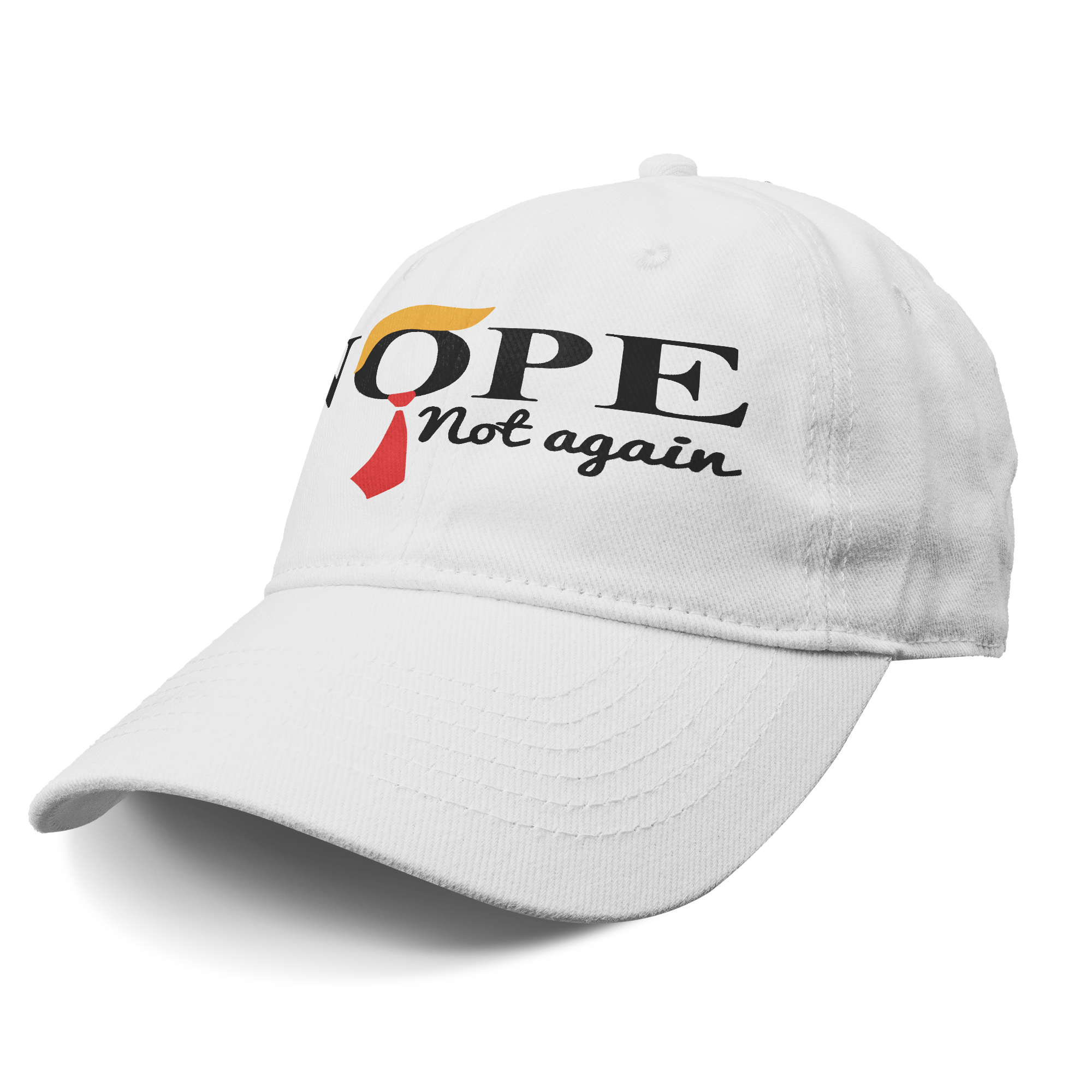 White cap with the text 'Nope - Not Again With Hair and Tie' showcasing a conservative message.