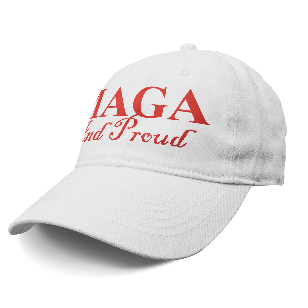 MAGA And Proud Red Font Apparel cap featuring bold red text on a white background.
