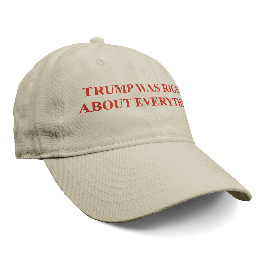 Trump Right Everything Red Ink graphic cap with text "TRUMP WAS RIGHT ABOUT EVERYTHING" in bold red letters.